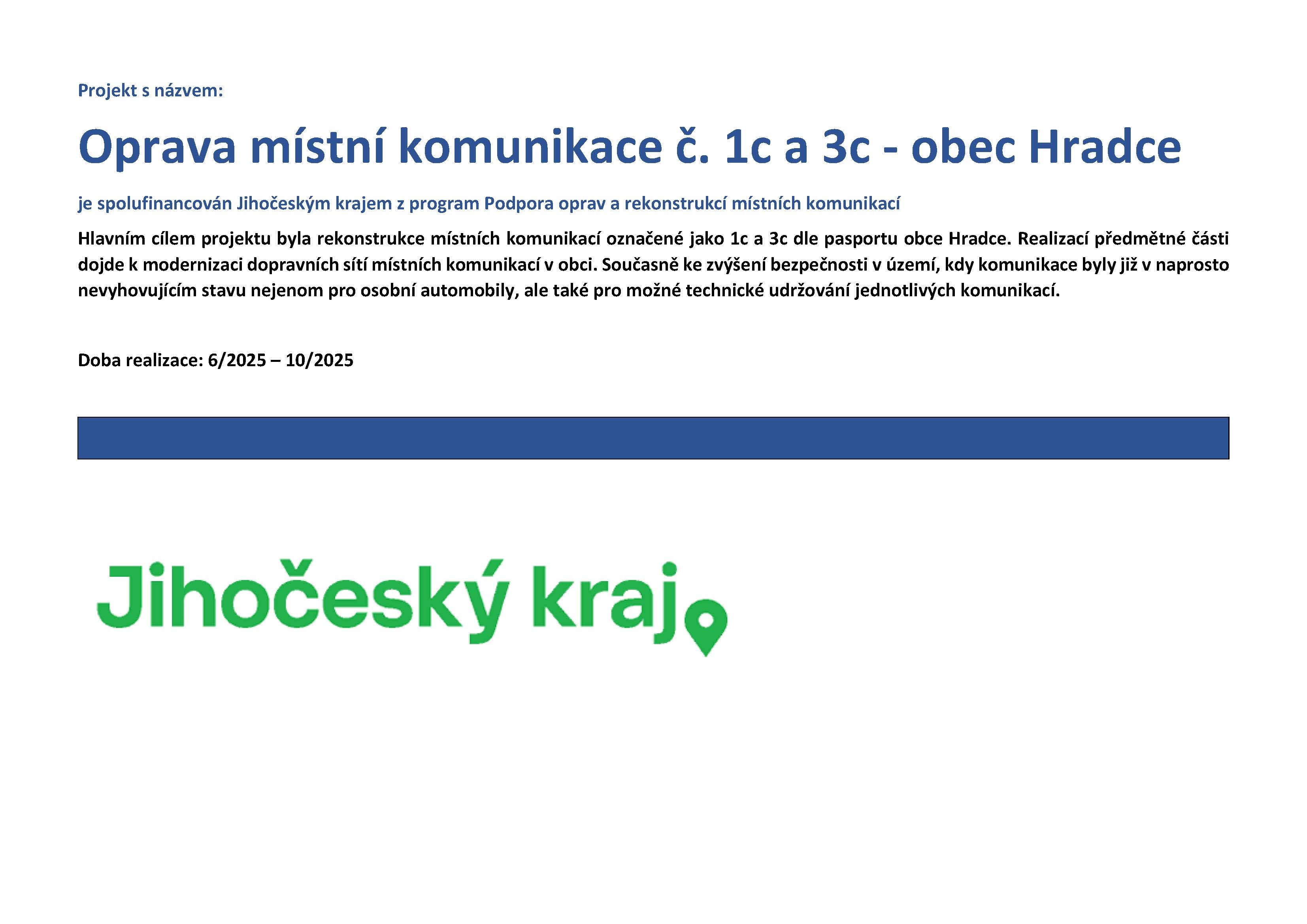 Oprava místní komunikace č. 1c a 3c - obec Hradce